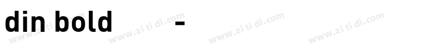 din bold字体字体转换